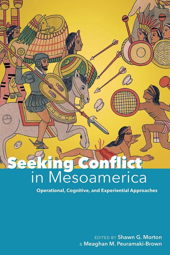 Seeking Conflict in Mesoamerica - cover