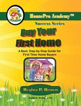 Buy Your First Home (Ebook)