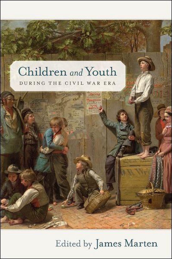 Children and Youth during the Civil War Era - cover