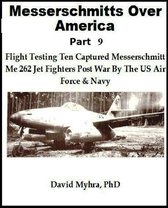 Messerschmitts Over America-Part 9