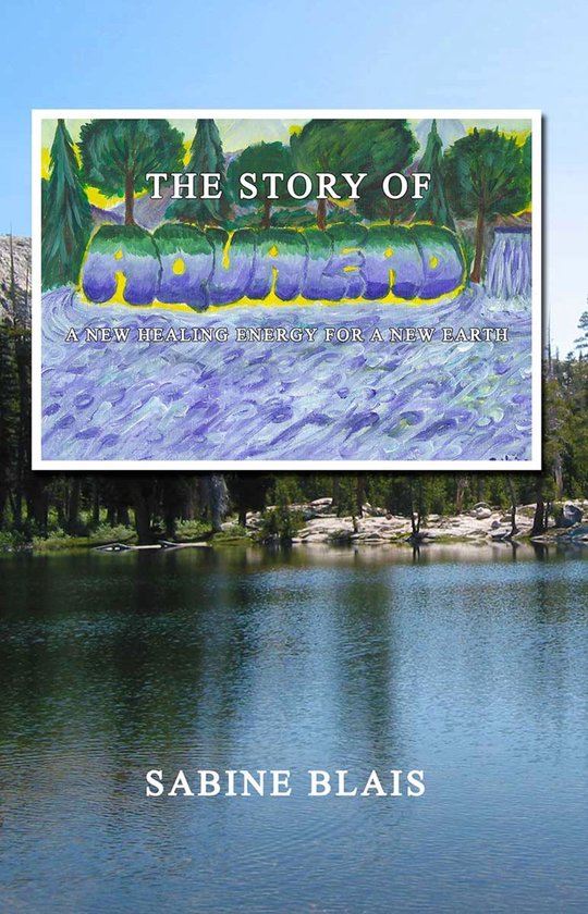 The Story of Aqualead: A New Healing Energy for a New Earth - cover