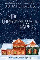 Mac and Millie Mysteries 1 - The Christmas Walk Caper: A Mac and Millie Mystery