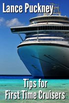 Tips for First Time Cruisers