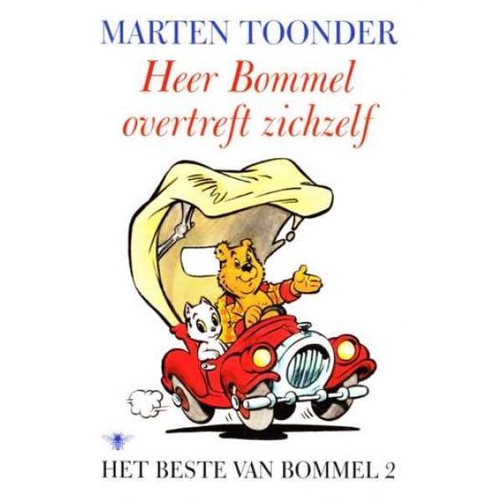 Heer overtreft zichzelf - Het beste van Bommel 2, Marten Toonder |... | bol.com