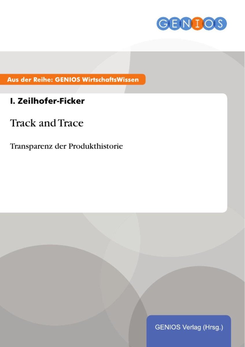 Track and Trace (ebook), I. Zeilhofer-Ficker | 9783737910958 | Boeken | bol