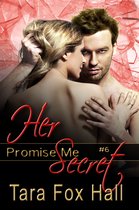 Her Secret (Promise Me Series #6)