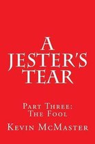 A Jester's Tear: Part Three