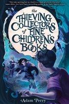 Omslag The Thieving Collectors of Fine Children's Books