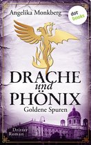 Drache und Phönix 3 - DRACHE UND PHÖNIX - Band 3: Goldene Spuren