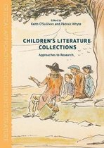 Critical Approaches to Children's Literature- Children's Literature Collections
