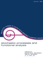 Lecture Notes in Pure and Applied Mathematics - Stochastic Processes and Functional Analysis