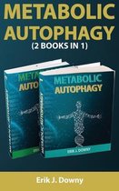 Metabolic Autophagy (2 Books in 1)