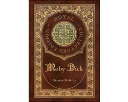 Moby Dick (Royal Collector's Edition) (Case Laminate Hardcover with Jacket)
