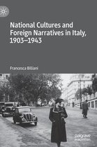 National Cultures and Foreign Narratives in Italy 1903 1943