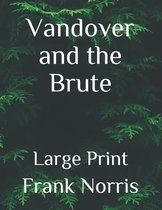 Vandover and the Brute