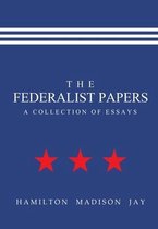 The Federalist Papers