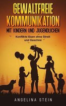 Gewaltfreie Kommunikation mit Kindern und Jugendlichen
