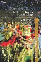 The Red Hibiscus: Anthology