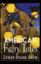 American Fairy Tales Annotated