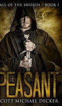 The Peasant (Fall of the Swords Book 1)