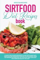 Sirtfood Diet Recipes Book