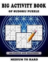 Big Activity Book of Sudoku Puzzle Medium to Hard: 200 Puzzle + Solution Page Book for Adults, 9 x 9's That Range In Difficulty From Medium to Hard, Size