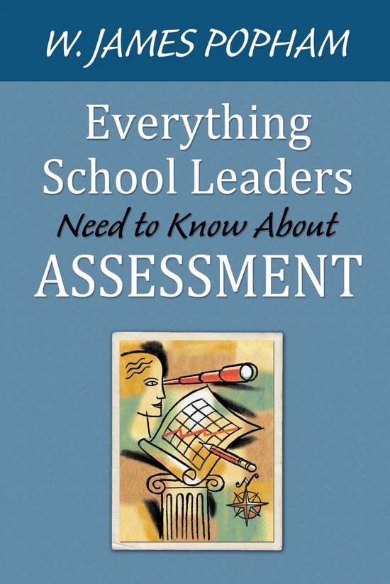Everything School Leaders Need to Know About Assessment - cover