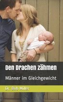 Den Drachen zahmen