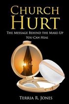 Church Hurt-The Message Behind the Makeup