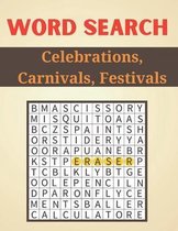 Word Search Celebrations, Carnivals, Festivals