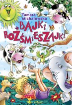 Bajki na dobranoc - Bajki rozsmieszajki (Polish edition)
