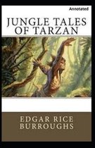 Jungle Tales of Tarzan Annotated