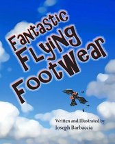 Fantastic Flying Footwear