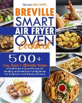 Breville Smart Air Fryer Oven Cookbook