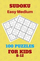 Sudoku Easy Medium 100 Puzzles for Kids 8-12