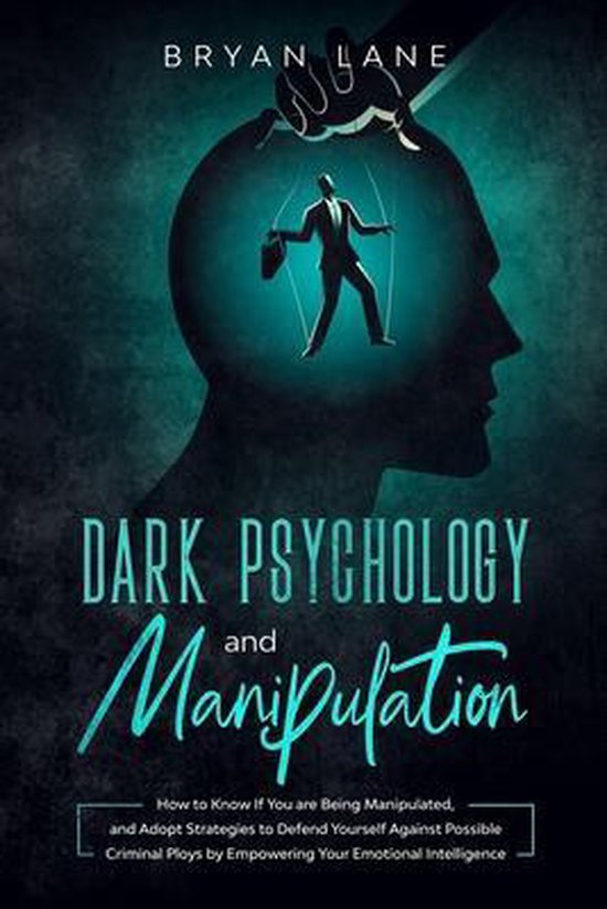 Dark Psychology and Manipulation 9798557434881 Bryan Lane Boeken