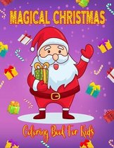 Magical Christmas Coloring Book For Kids