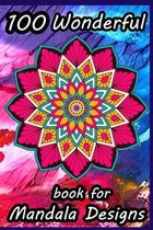 100 Wonderful Book Of Mandala Designs