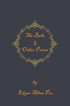 The Bells and Other Poems