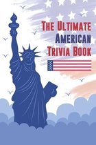 The Ultimate American Trivia Book