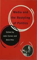Media and the Restyling of Politics