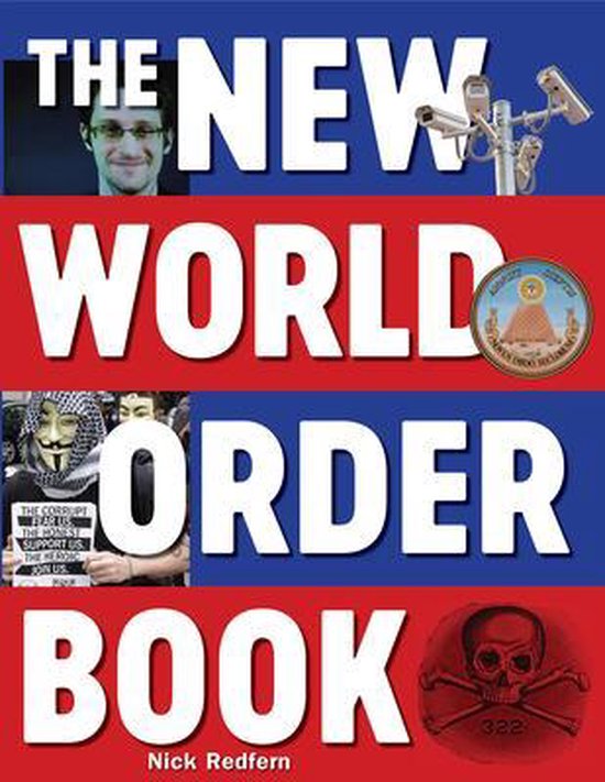 Boekomslag met de titel 'THE NEW WORLD ORDER BOOK'. Bevat afbeeldingen van Edward Snowden, bewakingscamera's, het Grote Zegel van de Verenigde Staten, Guy Fawkes-maskers en een doodskop met gekruiste beenderen.