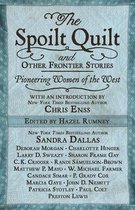 The Spoilt Quilt and Other Frontier Stories