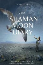 Shaman Moon Diary 2021