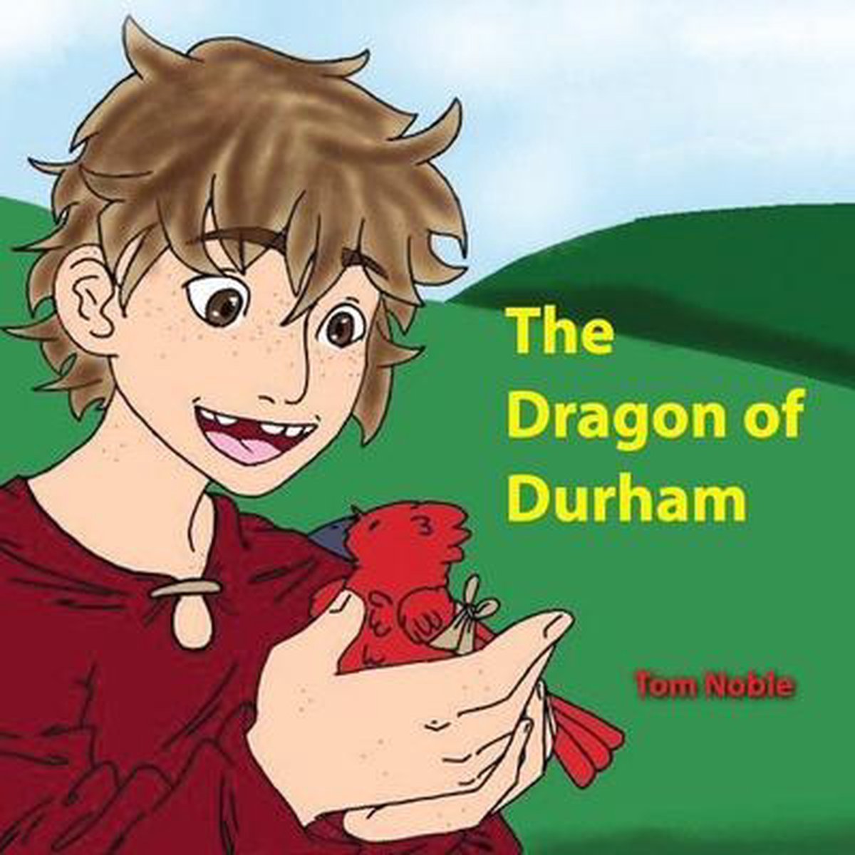 The Dragon of Durham - Tom Noble