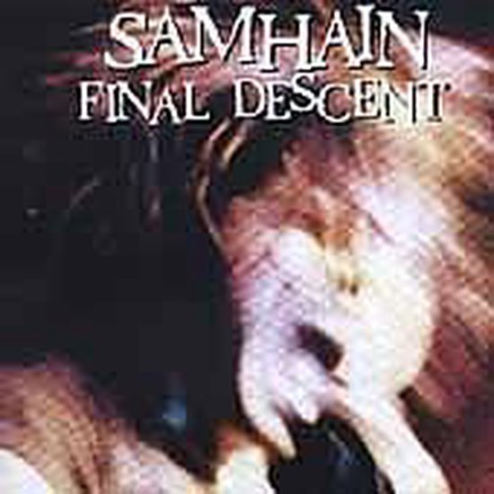 Final Descent, Samhain CD (album) Muziek