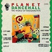 Planet Dancehall: World Of Raggamuffin