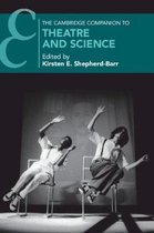 Cambridge Companions to Theatre and Performance-The Cambridge Companion to Theatre and Science