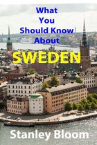 What You Should Know About Sweden