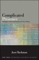 SUNY series in Contemporary Continental Philosophy - Complicated Presence